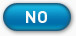 No Button